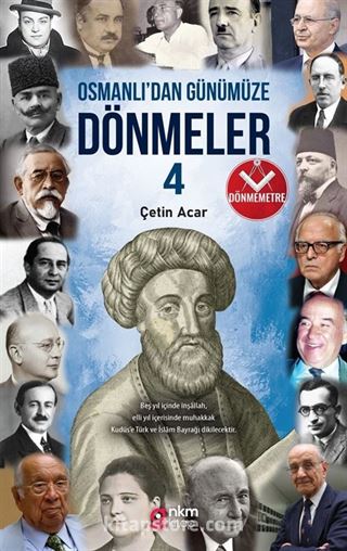 Osmanlı'dan Günümüze Dönmeler 4