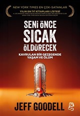 Seni Önce Sıcak Öldürecek