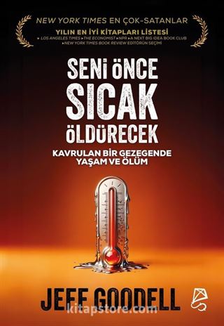 Seni Önce Sıcak Öldürecek