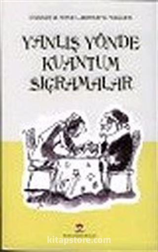 Yanlış Yönde Kuantum Sıçramalar (Ciltsiz)