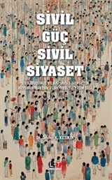 Sivil Güç Sivil Siyaset