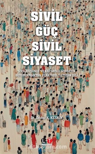 Sivil Güç Sivil Siyaset