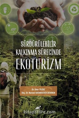 Sürdürülebilir Kalkınma Sürecinde Ekoturizm