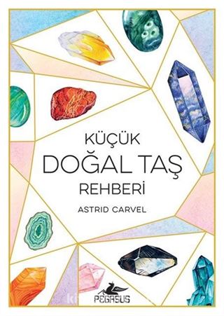 Küçük Doğal Taş Rehberi