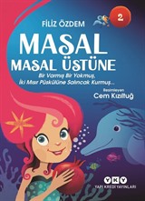 Masal Masal Üstüne 2 / Bir Varmış Bir Yokmuş, İki Mısır Püskülüne Salıncak Kurmuş...