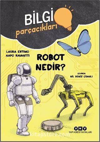 Robot Nedir? / Bilgi Parçacıkları