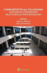 Cumhuriyet'in 100. Yılı Anısına Kastamonu Üniversitesi Bilgi ve Belge Yönetimi Bölümü