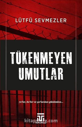 Tükenmeyen Umutlar