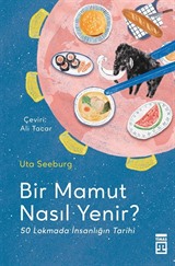 Bir Mamut Nasıl Yenir?