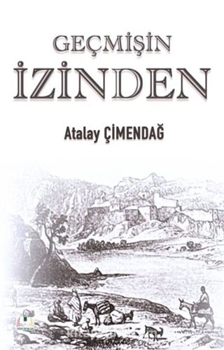 Geçmişin İzinden