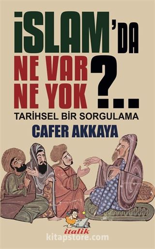 İslam'da Ne Var Ne Yok ?