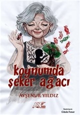 Koynumda Şeker Ağacı