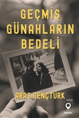 Geçmiş Günahların Bedeli