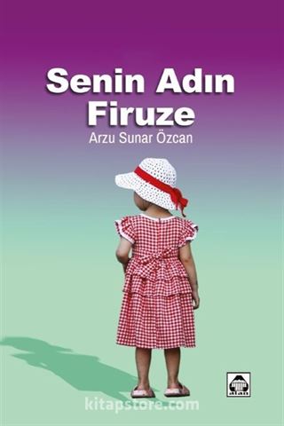 Senin Adın Firuze