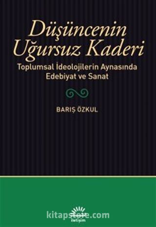 Düşüncenin Uğursuz Kaderi