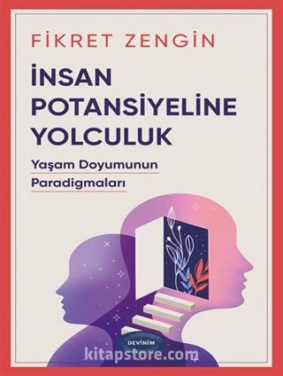 İnsan Potansiyeline Yolculuk