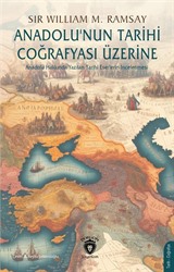 Anadolu'nun Tarihi Coğrafyası Üzerine