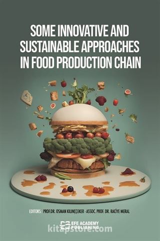 Some Innovative And Sustainable Approaches In Food Production Chain