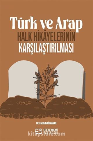 Türk ve Arap Halk Hikayelerinin Karşılaştırılması