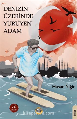 Denizin Üzerinde Yürüyen Adam