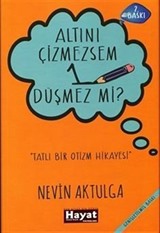 Altını Çizmezsem 1 Düşmez mi?