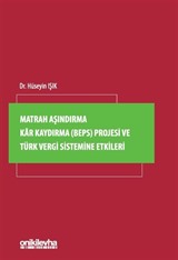 Matrah Aşındırma Kar Kaydırma (BEPS) Projesi ve Türk Vergi Sistemine Etkileri