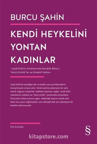 Kendi Heykelini Yontan Kadınlar