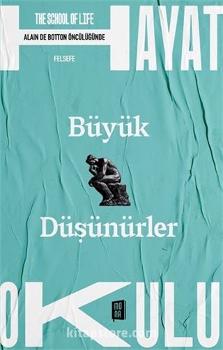 Büyük Düşünürler / The School of Life / Hayat Okulu