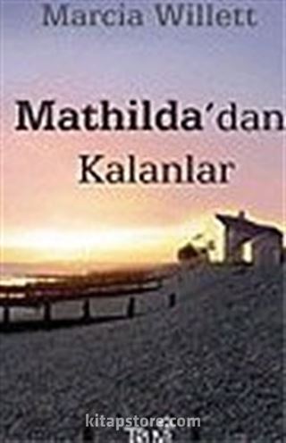 Mathilda'dan Kalanlar