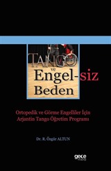 Tango ve Engelsiz Beden