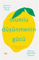 Olumlu Düşünmenin Gücü