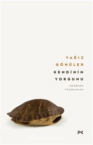 Kendinin Yorgunu