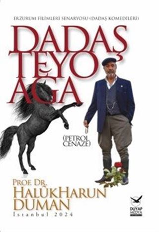 Dadaş Teyo Ağa (Petrol-Cenaze)