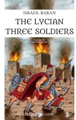 The Lycian Three Soldiers