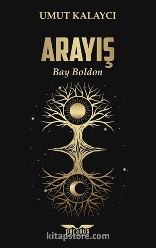 Arayış / Bay Boldon