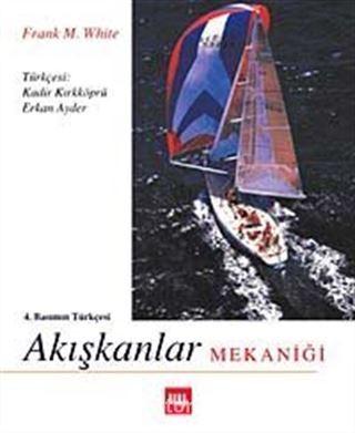 Akışkanlar Mekaniği / Frank M. White