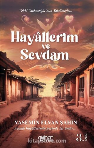 Hayallerim ve Sevdam