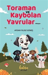 Toraman ve Kaybolan Yavrular