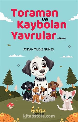 Toraman ve Kaybolan Yavrular