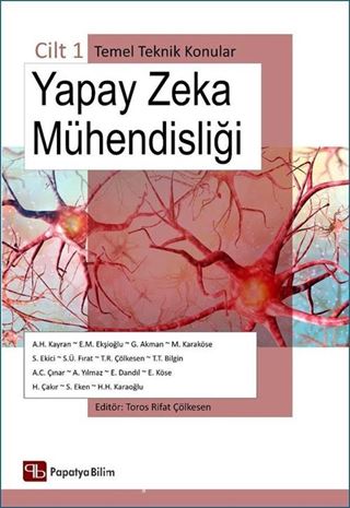 Yapay Zeka Mühendisliği Cilt 1