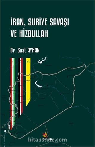 İran, Suriye Savaşı ve Hizbullah