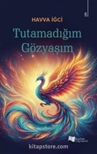 Tutamadığım Gözyaşım