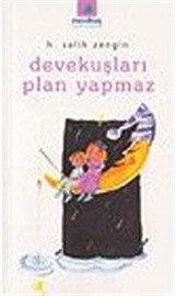 Devekuşları Plan Yapmaz