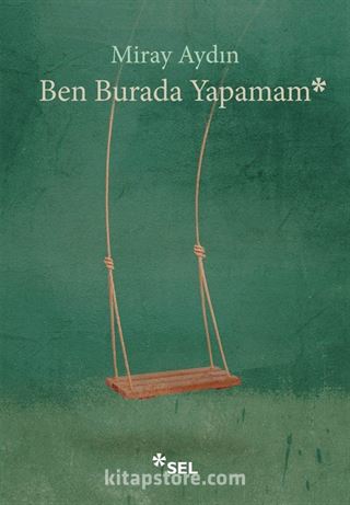 Ben Burada Yapamam