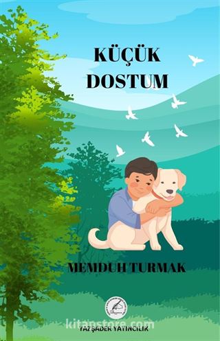 Küçük Dostum