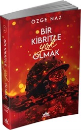 Bir Kibritle Yok Olmak 2 (Karton Kapak)