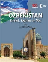 Özbekistan Devlet Toplum ve Göç