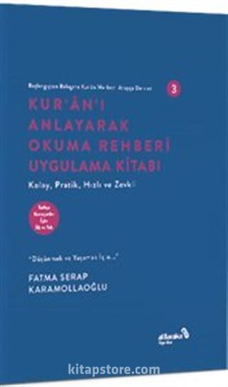 Kur'an'ı Anlayarak Okuma Rehberi Uygulama Kıtabı / Başlangıçtan Belagata Kur'an Merkezli Arapça Dersleri 3