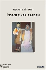 İnsanı Çıkar Aradan