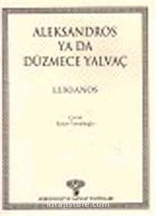 Aleksandros Ya Da Düzmece Yalvaç